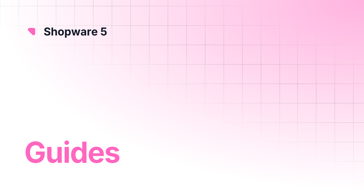 Guides | Shopware 5