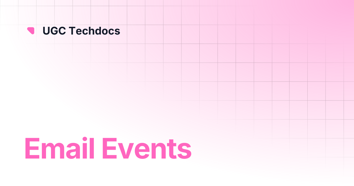 Email Events | UGC Techdocs
